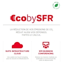 SFR lance €CObySFR, un éco-calculateur pour mesurer les gains environnementaux et financiers liés aux solutions entreprises