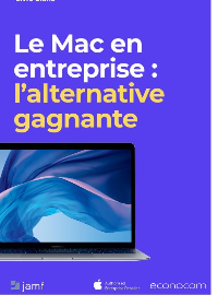 Couverture Le Mac en entreprise : l’alternative gagnante