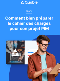 Couverture [E-book] Comment préparer son cahier des charges pour un projet PIM ?