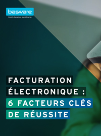 Couverture Facturation Electronique : 6 Facteurs clés de réussite