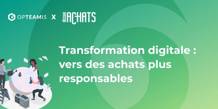 Transformation digitale : vers des achats plus responsables